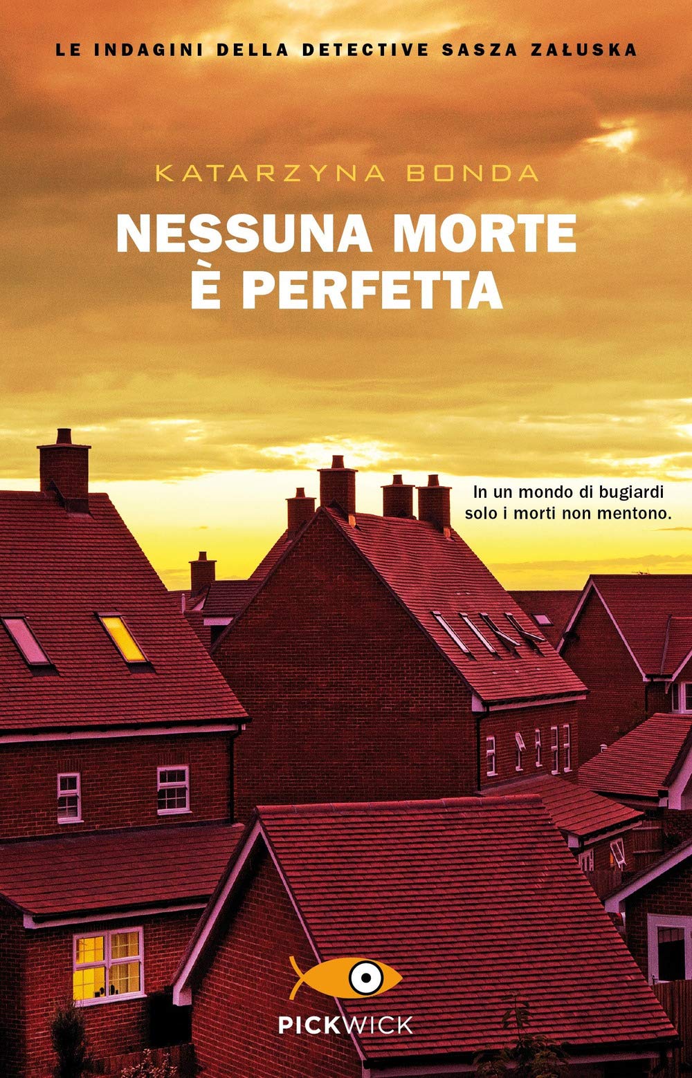 Nessuna Morte È Perfetta. Le Indagini Della Detective Sasza Zaluska Contemporary literature