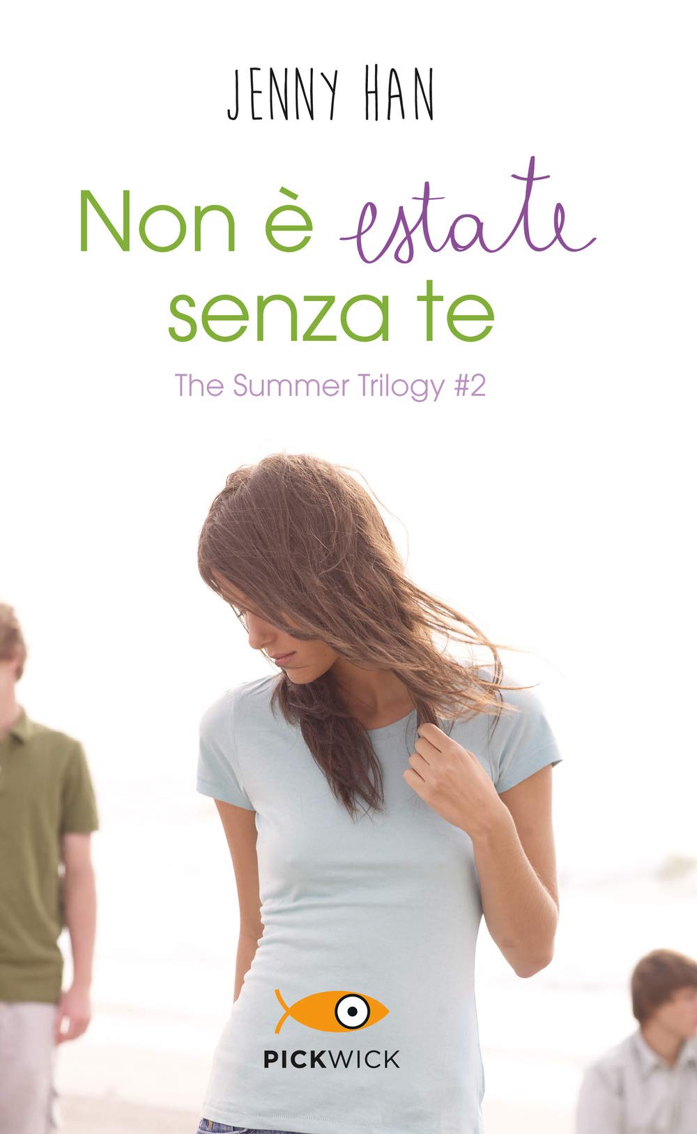 Non è estate senza te. The summer trilogy (Vol. 2) book