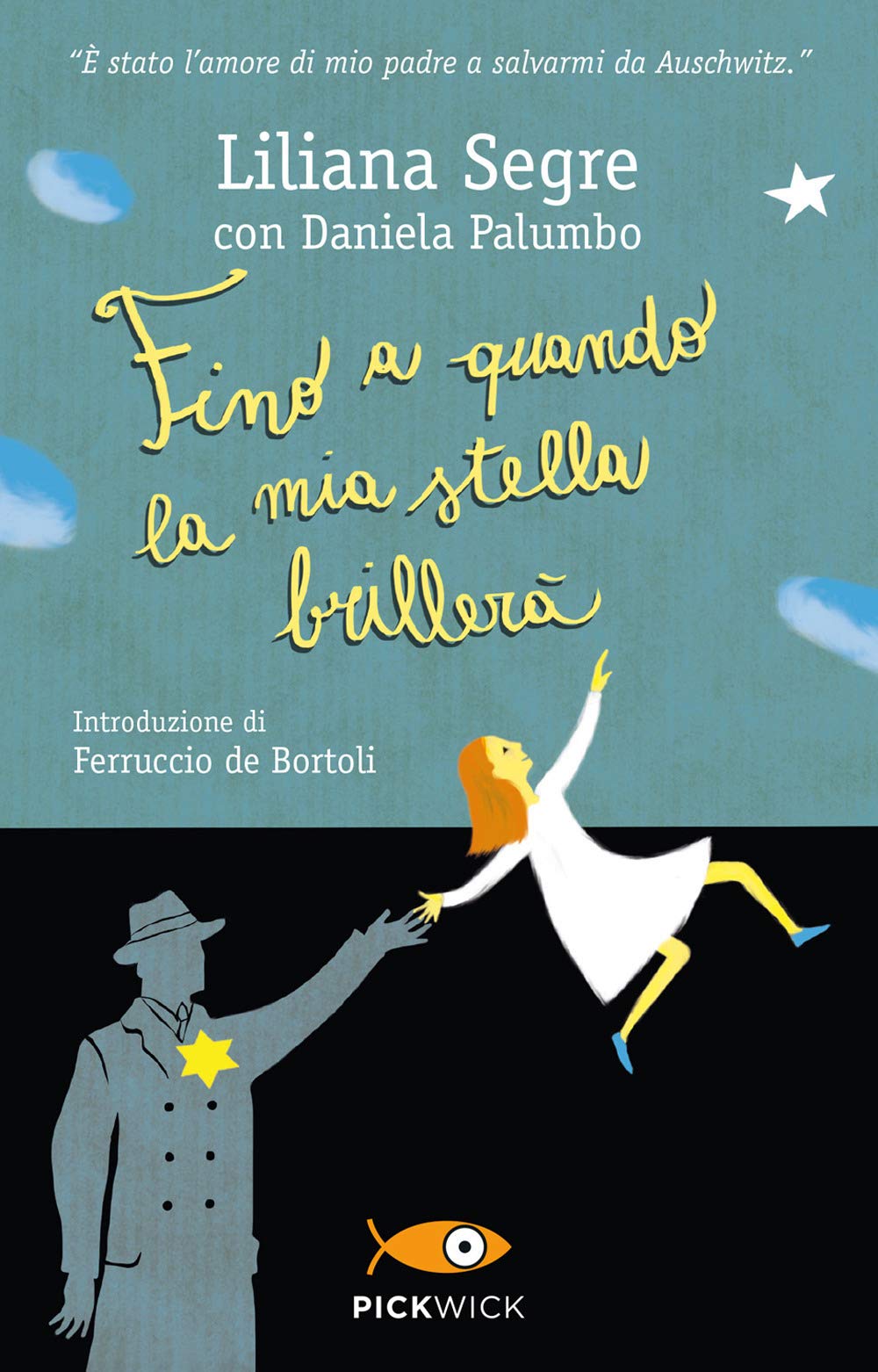 Fino a quando la mia stella brillerà (Pickwick) Non-fiction