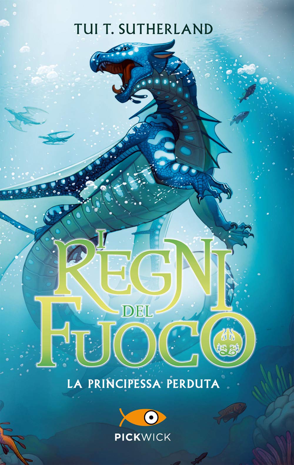 La principessa perduta. I regni del fuoco (Pickwick) Novels & Short Stories
