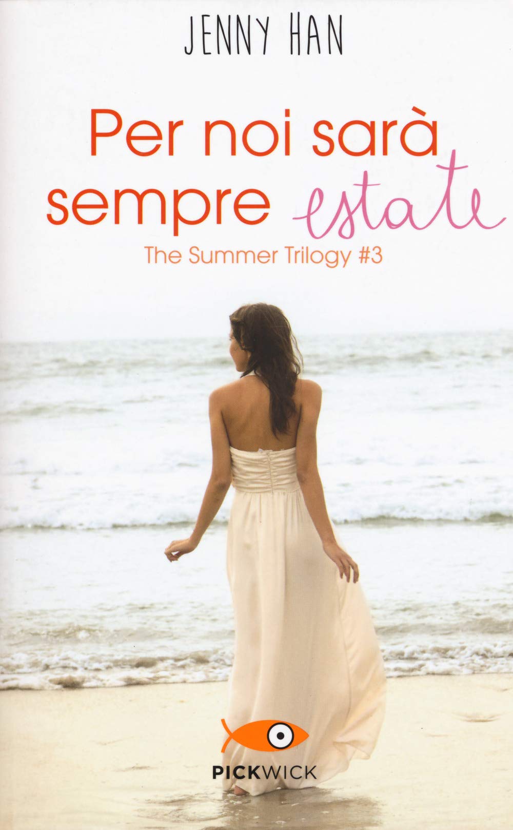 Per noi sarà sempre estate. The summer trilogy (Pickwick) Contemporary literature