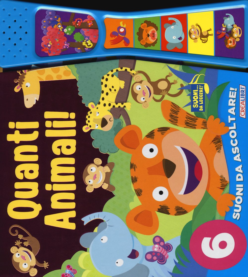 Quanti animali! Libro sonoro (Suoni da leggere) Non-fiction