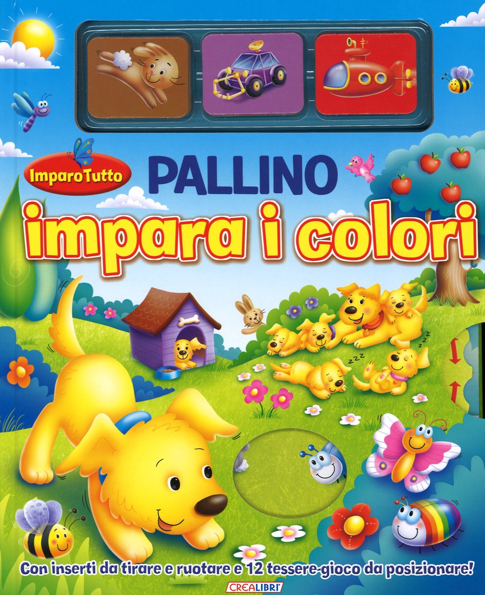 Pallino impara i colori. Imparo tutto. Ediz. illustrata book