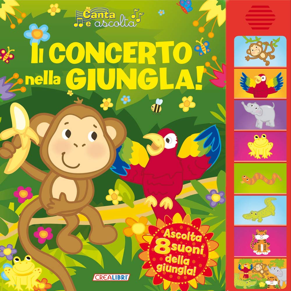 Il concerto nella giungla! Libro sonoro. Ediz. illustrata book