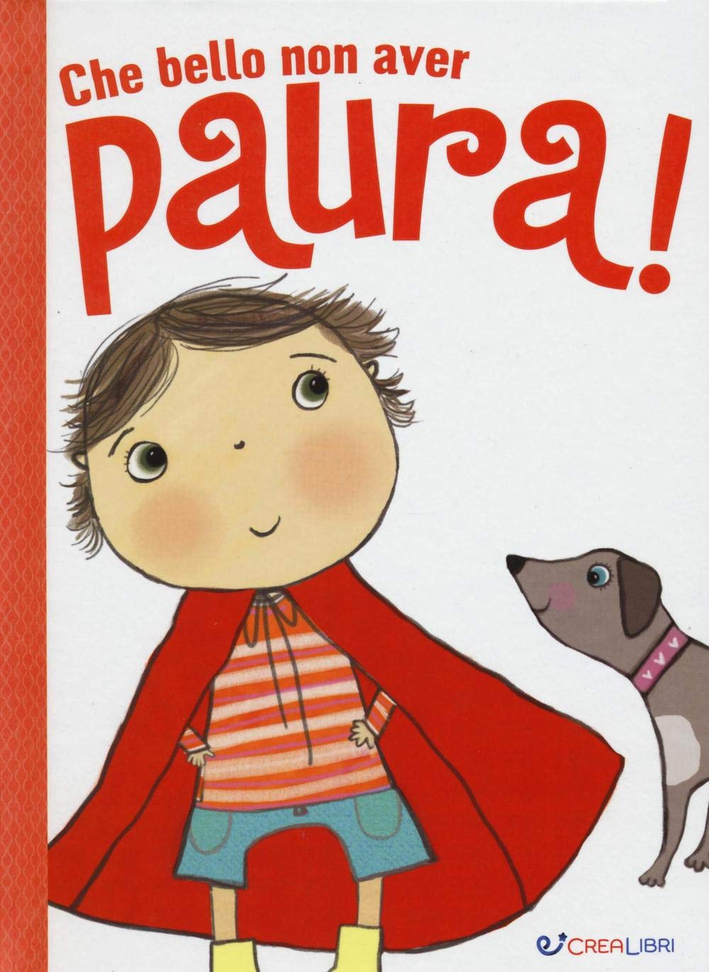 Che bello non avere paura! (Star. Conosciamo insieme) Non-fiction