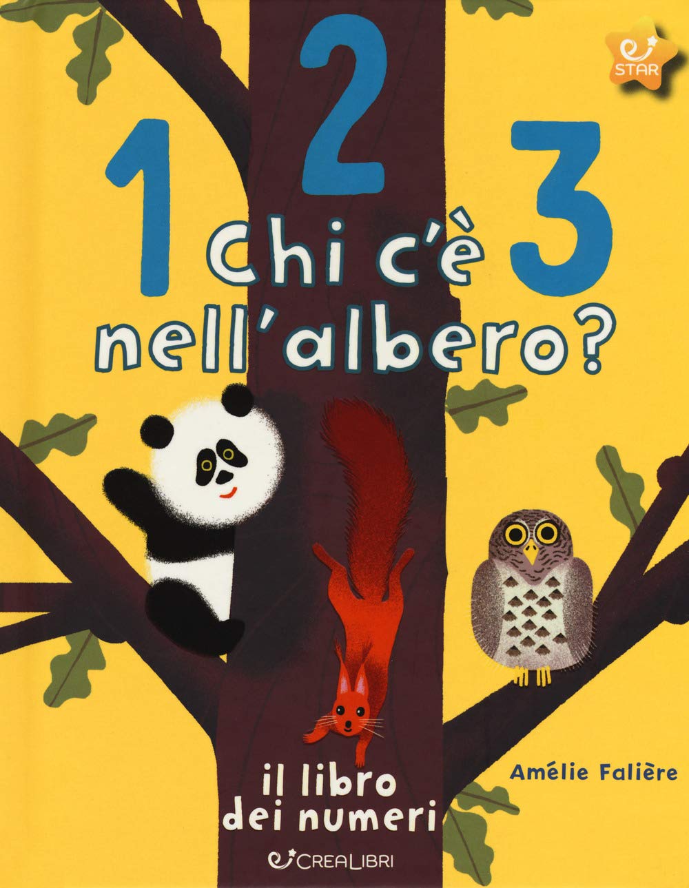 123 chi c'è nell'albero? Il libro dei numeri (Star. Conosciamo insieme) Non-fiction