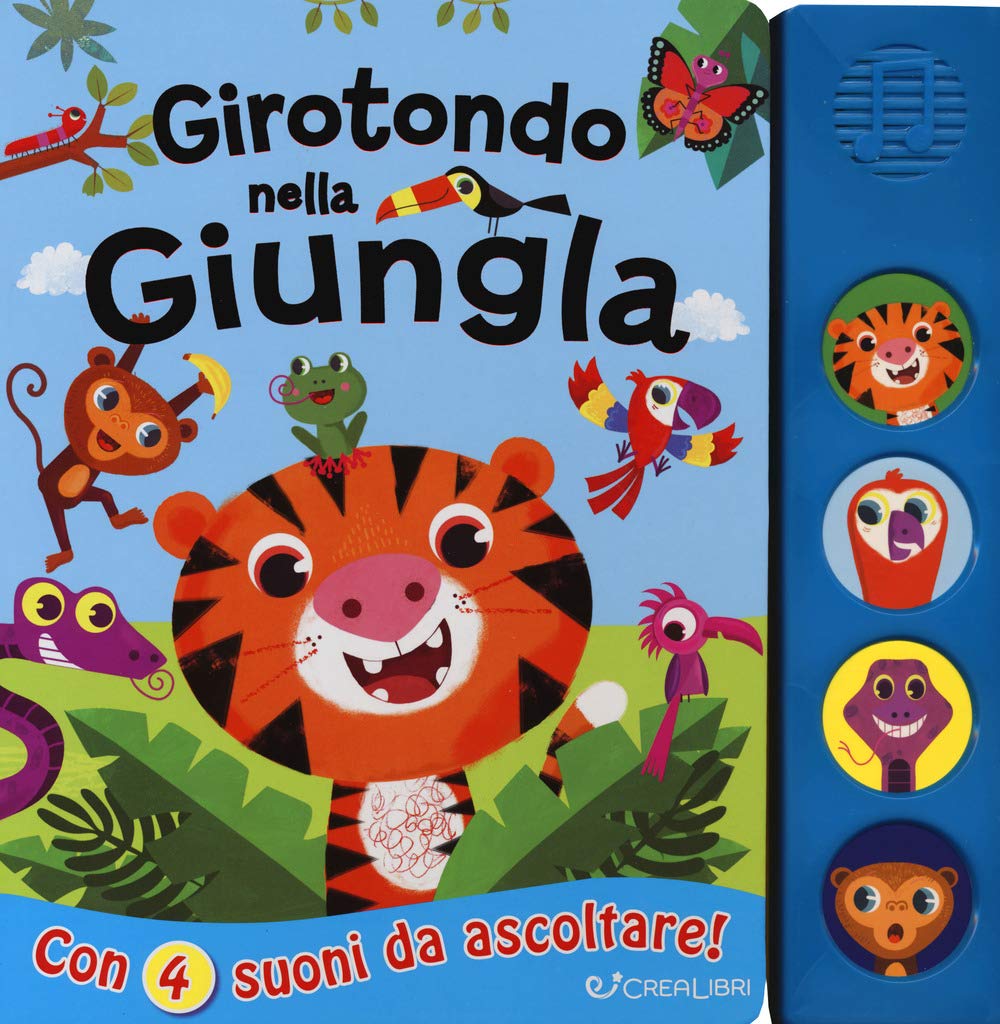 Girotondo nella giungla. Libro sonoro. Ediz. a colori book