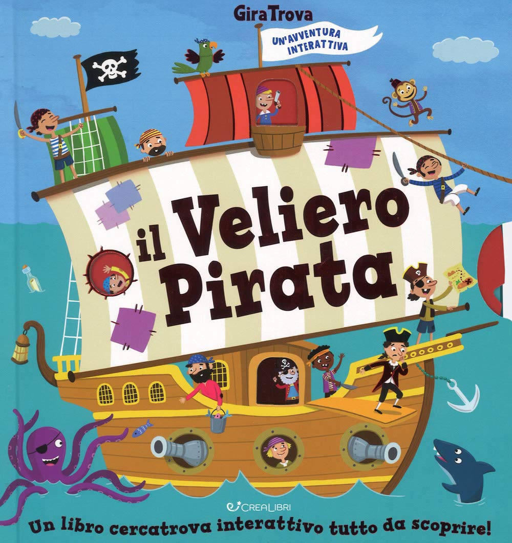 Il veliero pirata. GiraTrova. Ediz. a colori book