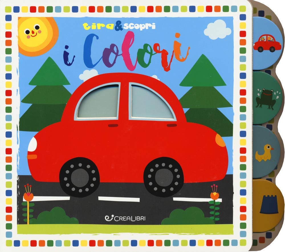 I colori. Tira&scopri Non-fiction