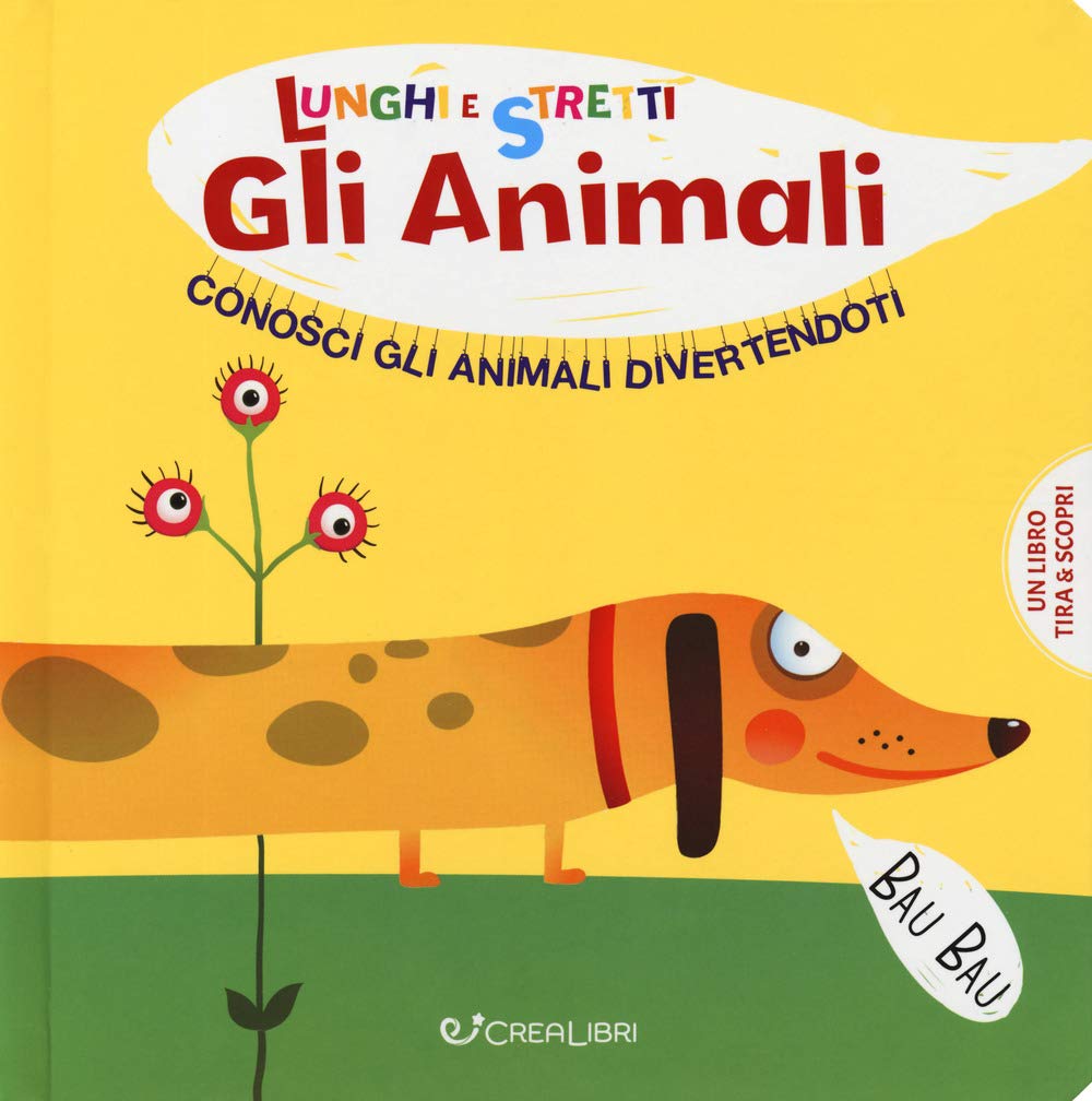 Gli animali. Conosci gli animali divertendoti. Lunghi e stretti book