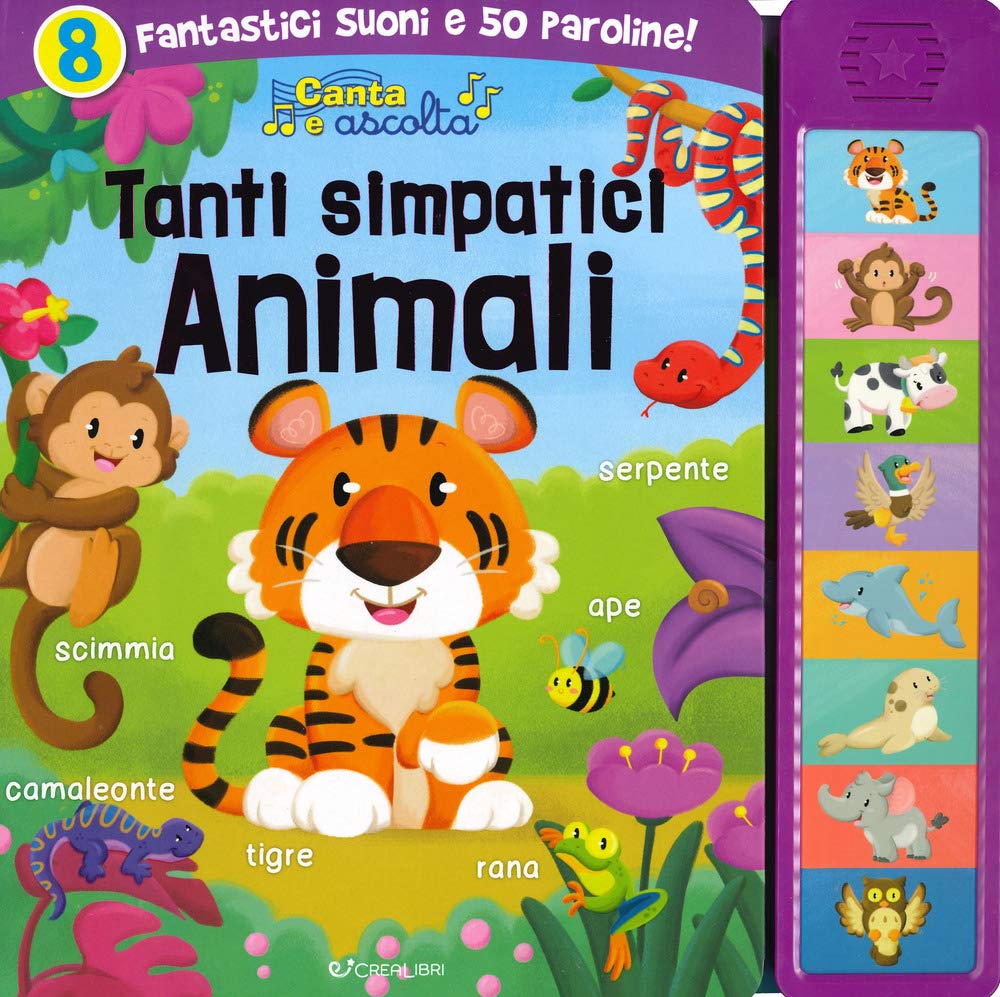Tanti simpatici animali. Canta e ascolta. Ediz. a colori book
