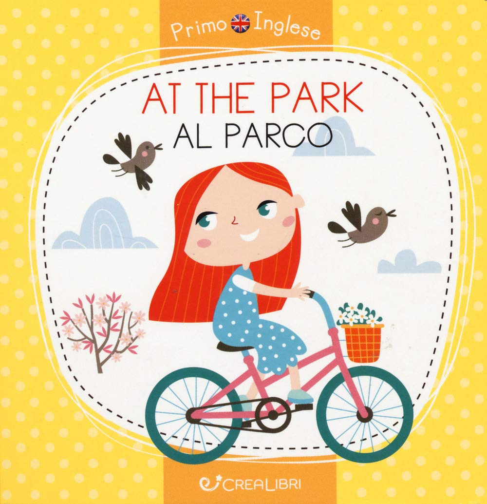 At the park-Al parco. Primo inglese Non-fiction