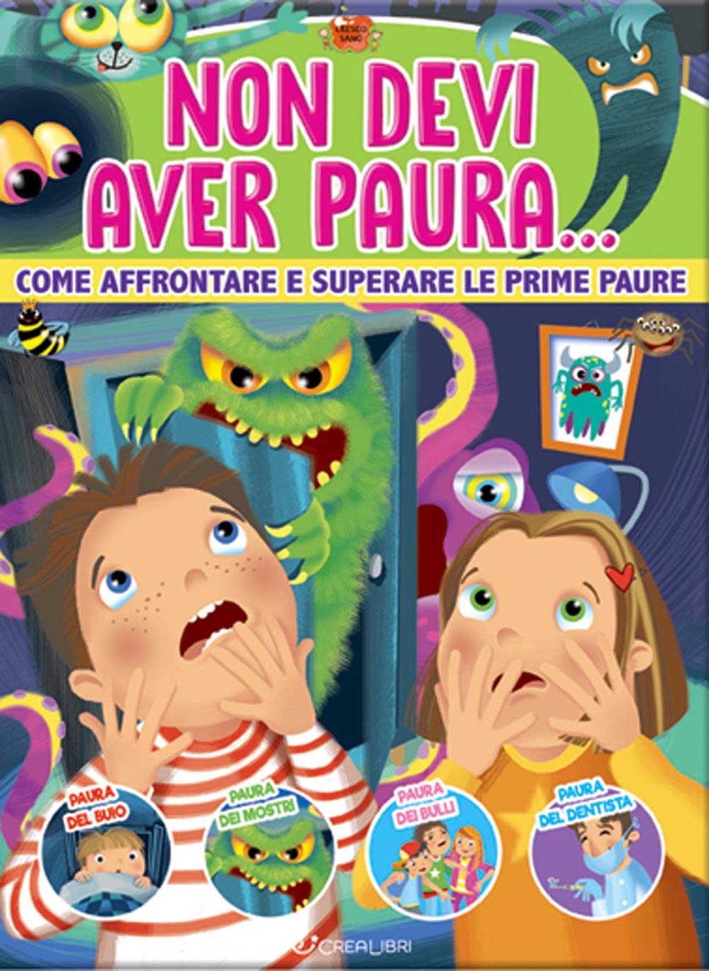 Non devi aver paura... Come affrontare e superare le prime paure. Ediz. a colori book