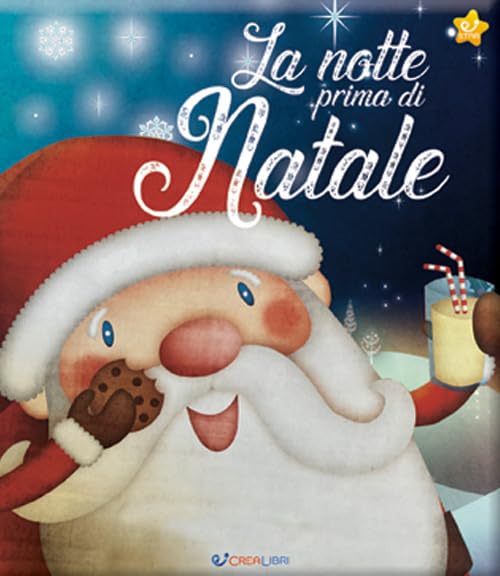 La notte prima di Natale. Ediz. a colori (Natale con noi) Children's books