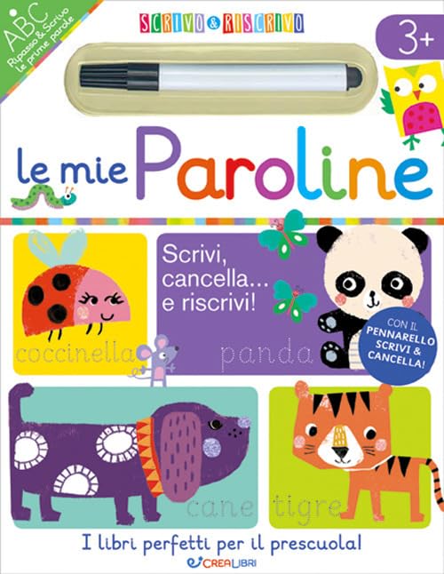 Le mie paroline. Scrivo&riscrivo. Ediz. a colori. Con pennarello book