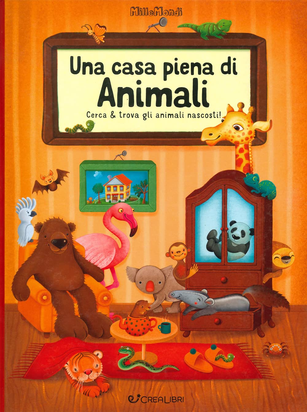Una casa piena di animali. Millemondi. Ediz. a colori book