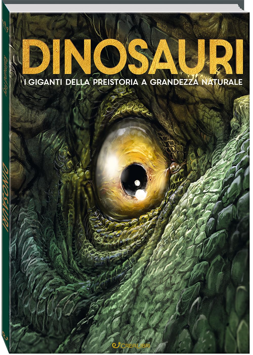 Dinosauri. I giganti della preistoria a grandezza naturale. Ediz. a colori book