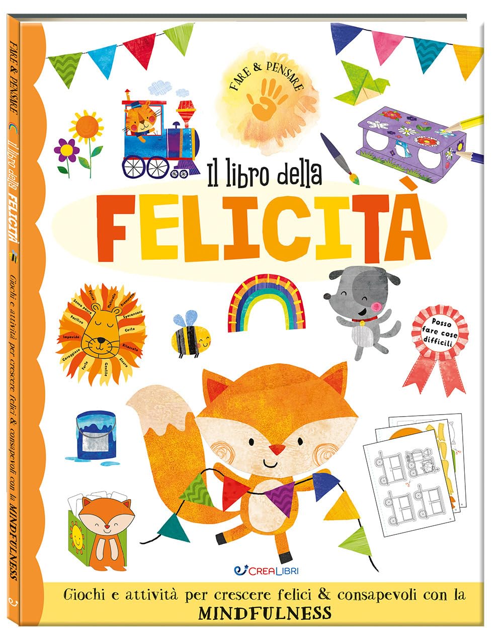 Il libro della felicità. Fare & pensare. Ediz. a colori Non-fiction