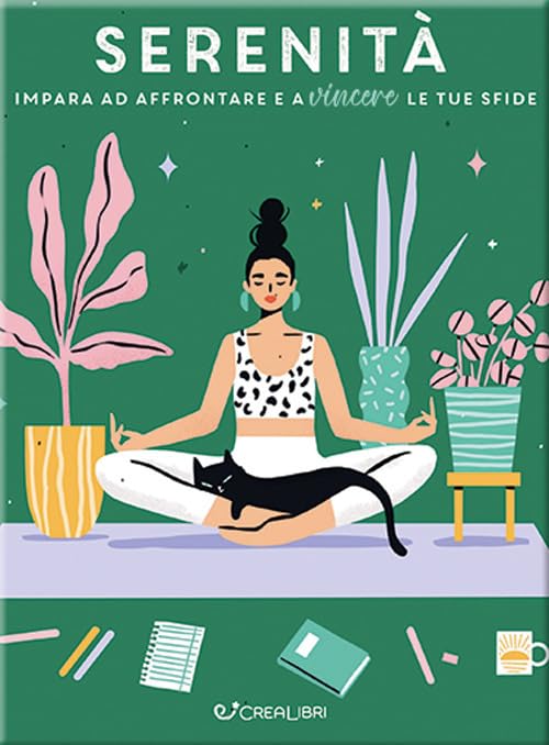 Serenità. Impara ad affrontare e a vincere le tue sfide book