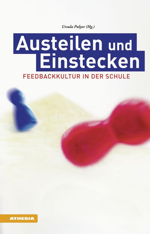 Austeilen und Einstecken: Feedbackkultur in der Schule Books