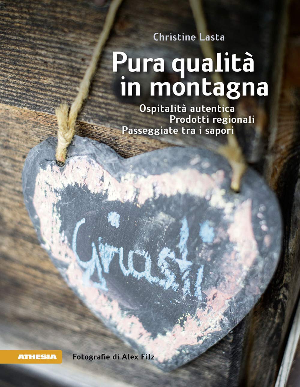 Pura qualità in montagna. Ospitalità autentica. Prodotti regionali. Passeggiate tra i sapori Leisure, Home & Garden