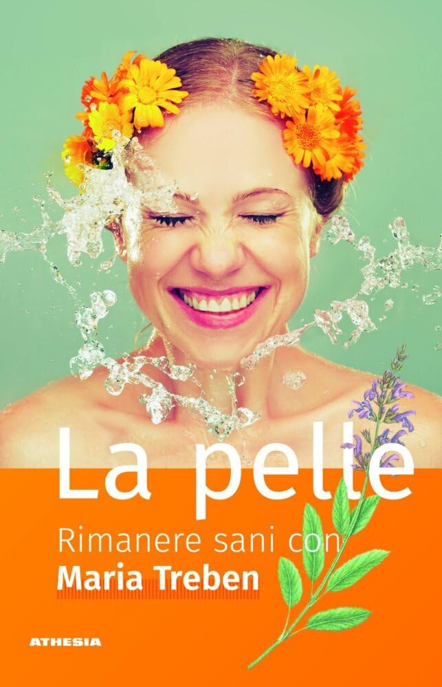La pelle. Rimanere sani con Maria Treben book