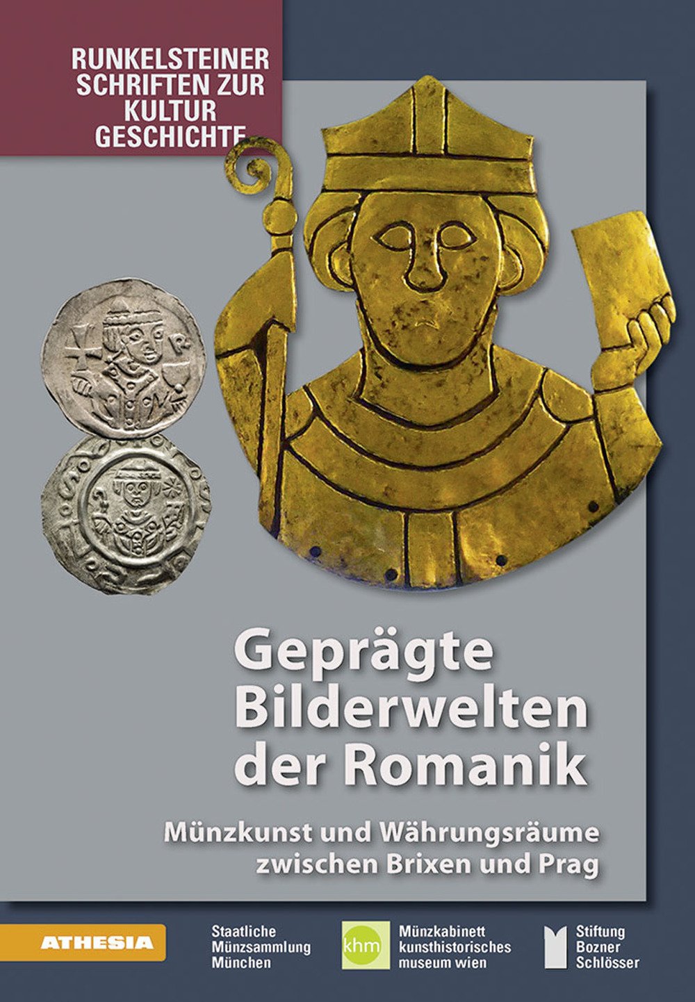 Geprägte Bilderwelten der Romanik. Münzkunst und Währungsräume zwischen Brixen und Prag Film, Art & Culture