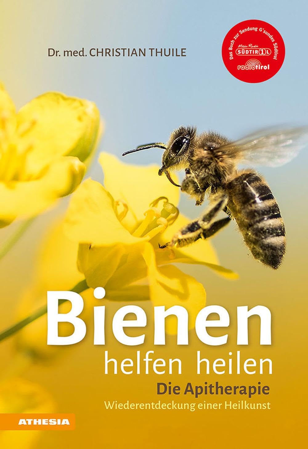 Bienen helfen heilen Medicine