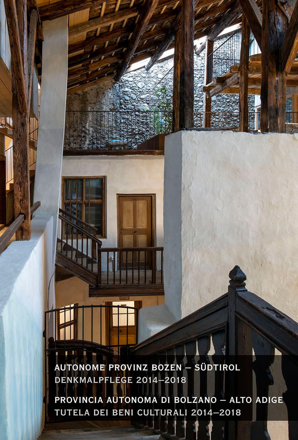 Denkmalpflege in Südtirol 2014–18: Tutela dei Beni Culturali in Alto Adige 2014–18 Social Sciences