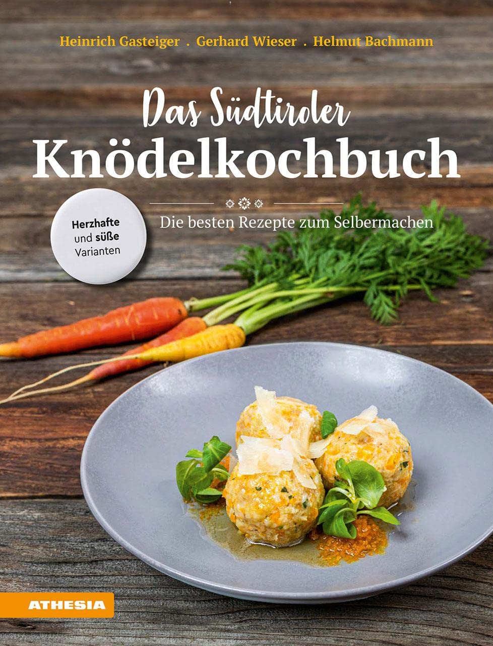 Das Südtiroler Knödelkochbuch Leisure, Home & Garden