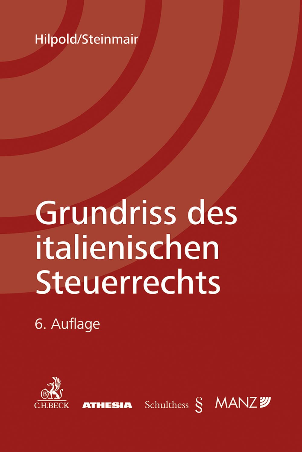 Grundriss des italienischen Steuerrechts I Law