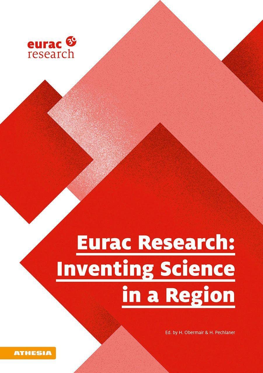 Eurac Research - Inventing Science in a Region Books