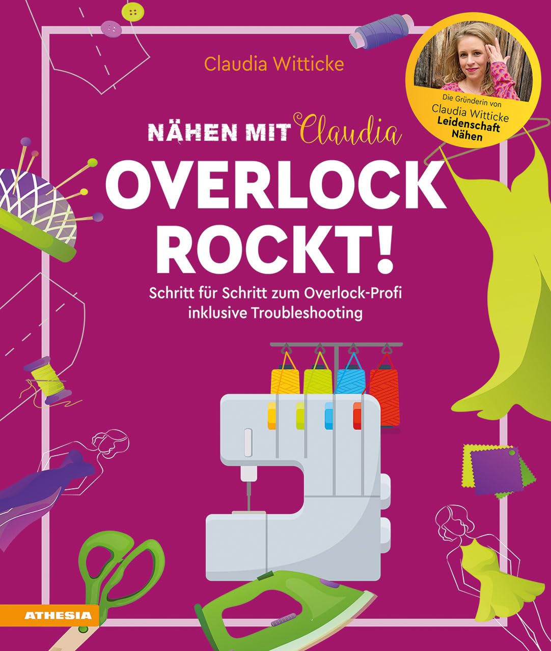 Nähen mit Claudia - Overlock rockt! Hobbies & Crafts