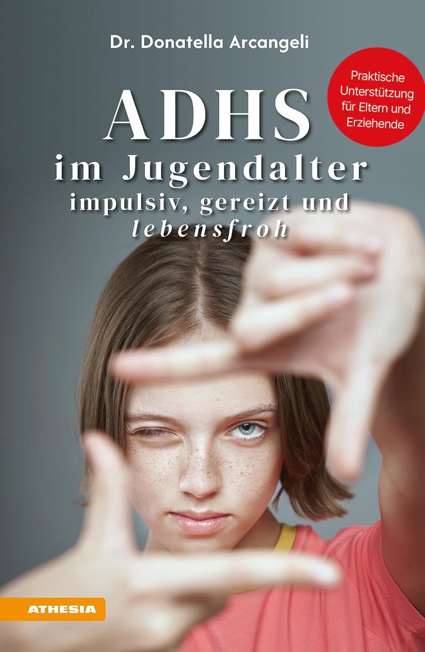 ADHS im Jugendalter - impulsiv, gereizt und lebensfroh Health, Nutrition & Fitness