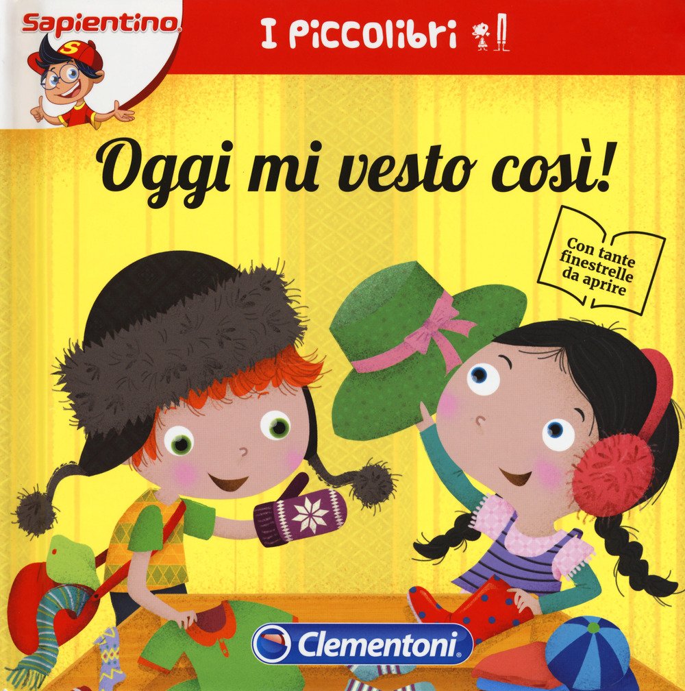 Oggi mi vesto così! Ediz. a colori book
