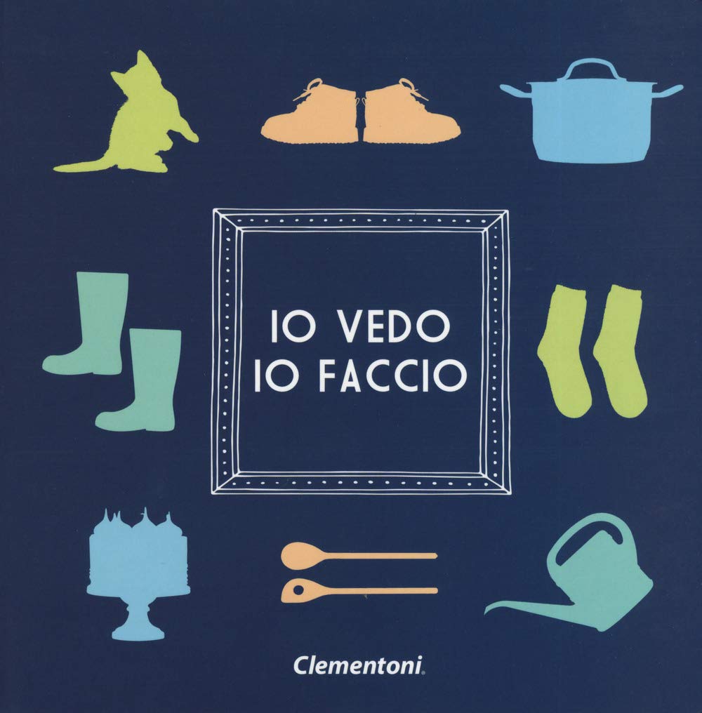 Io vedo io faccio. Ediz. a colori book