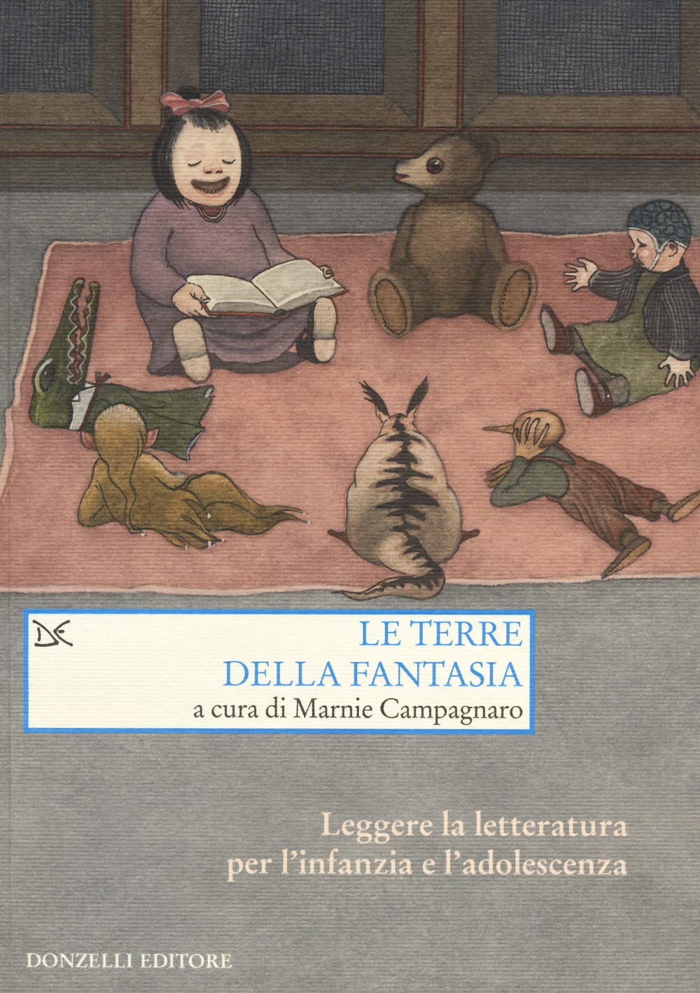 Le terre della fantasia. Leggere la letteratura per l'infanzia e l'adolescenza Contemporary literature