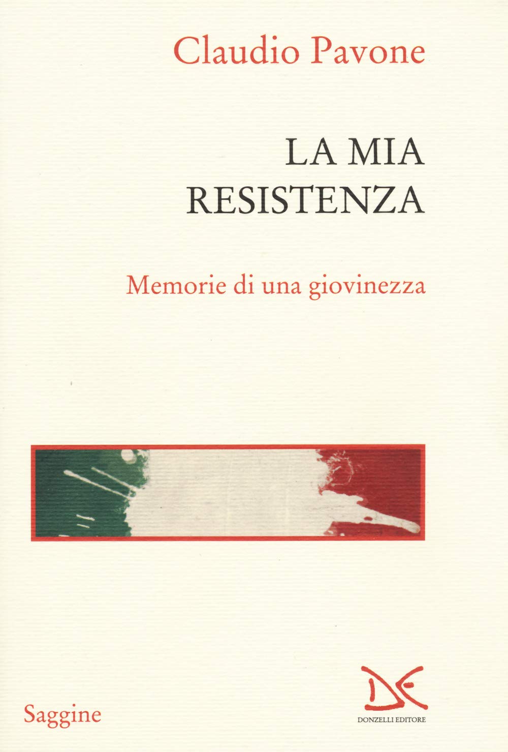 La mia Resistenza. Memorie di una giovinezza Politics & Society