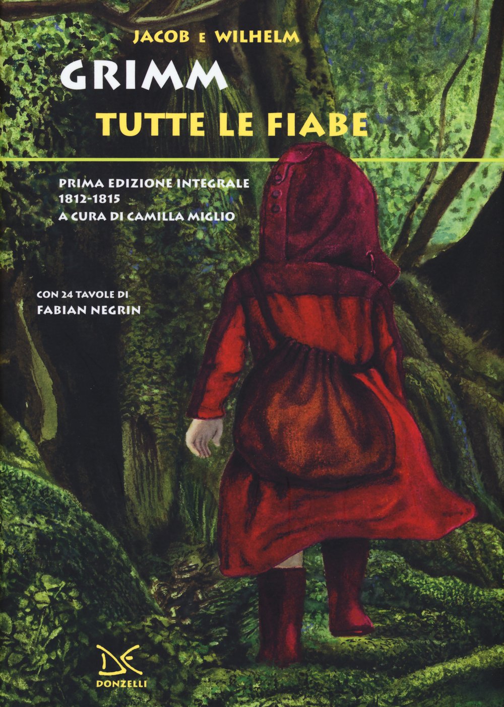 Tutte le fiabe. Prima edizione integrale 1812-1815 book