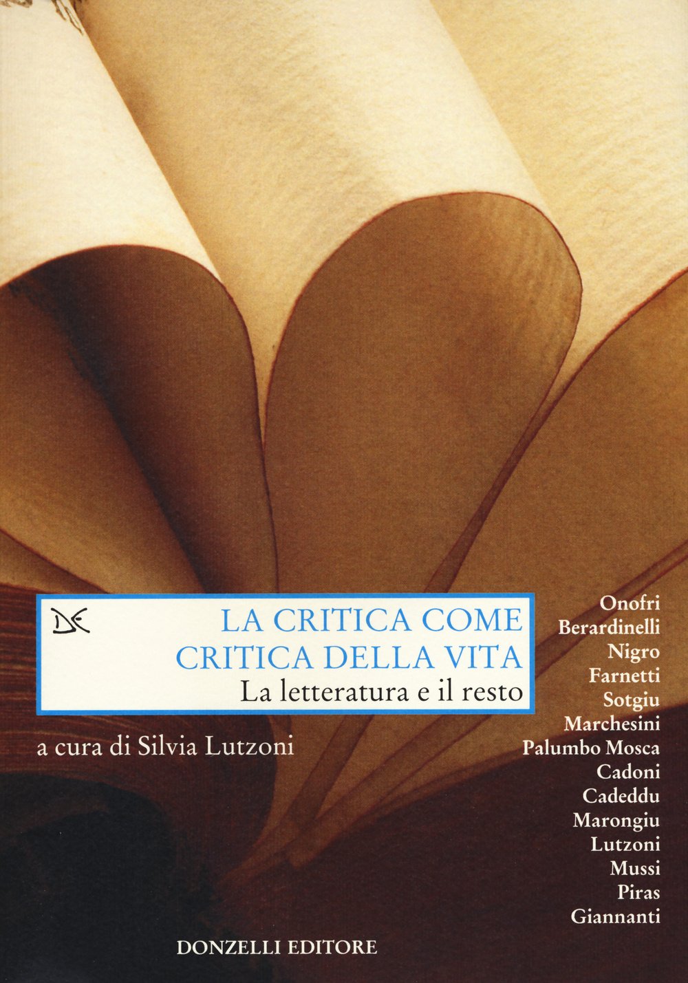 La critica come critica della vita. La letteratura e il resto (Saggi. Arti e lettere) Contemporary literature