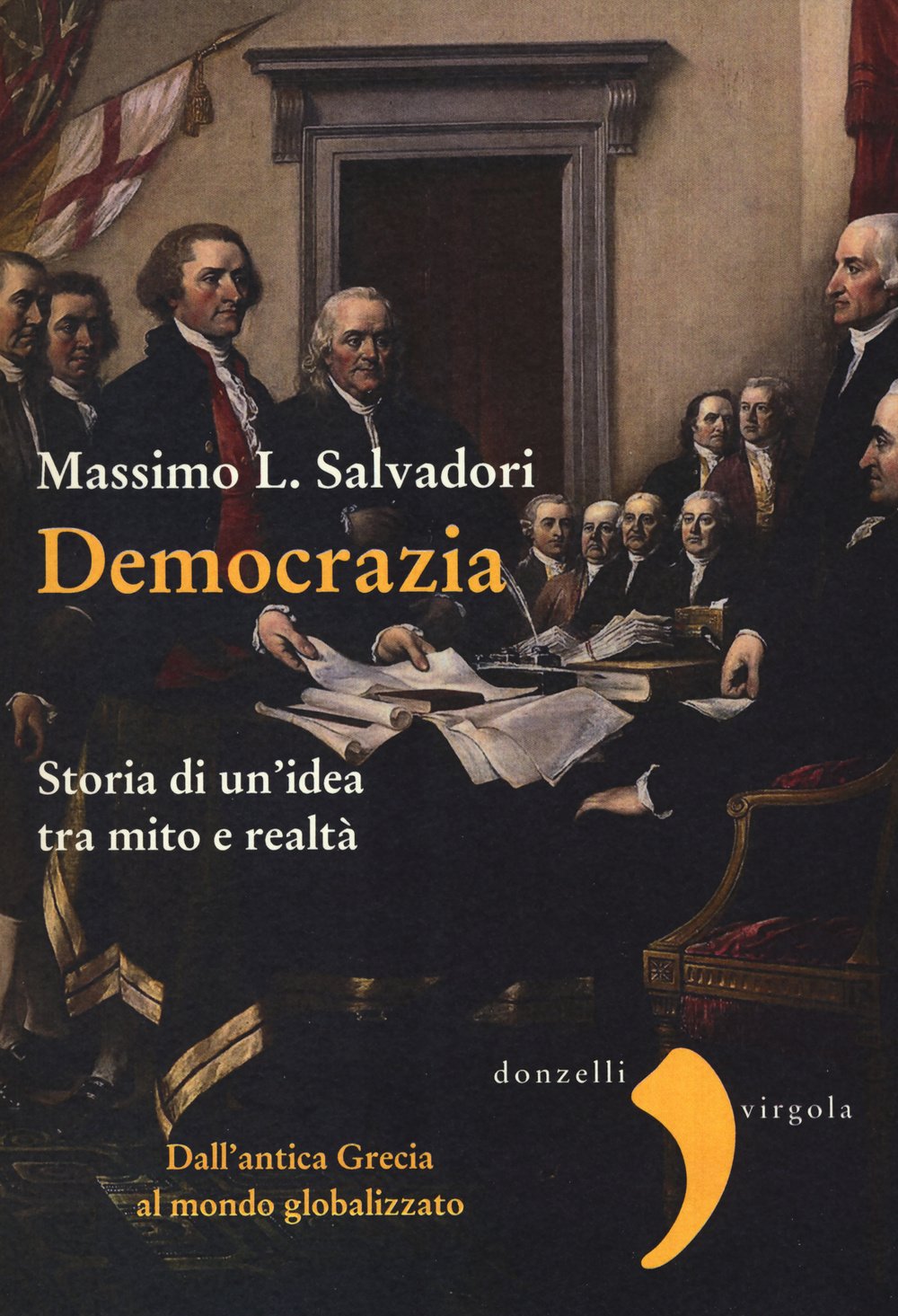 Democrazia. Storia di un'idea tra mito e realtà book