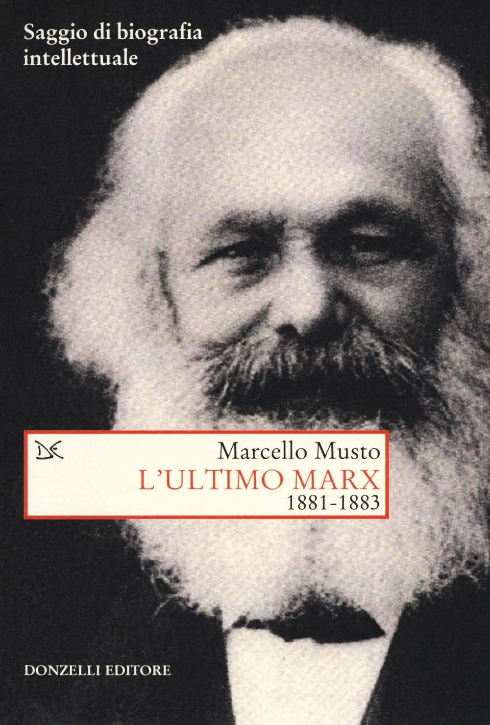 L'ultimo Marx 1881-1883. Saggio di biografia intellettuale book