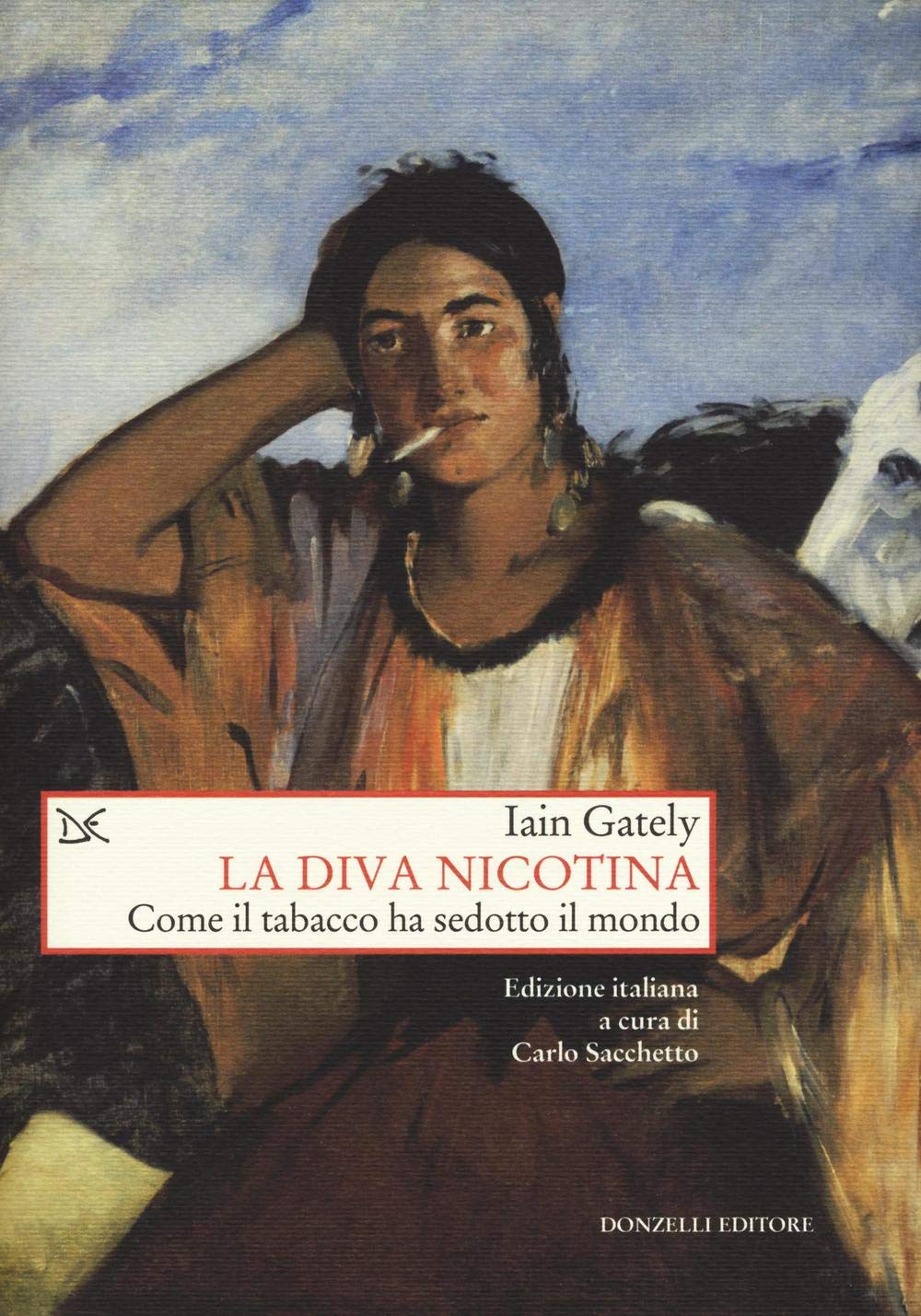 La diva nicotina. Come il tabacco ha sedotto il mondo book