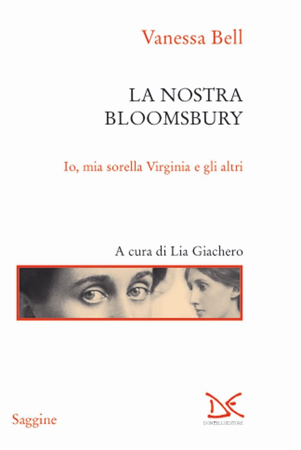 La nostra Bloomsbury. Io, mia sorella Virginia e gli altri Art & Literature