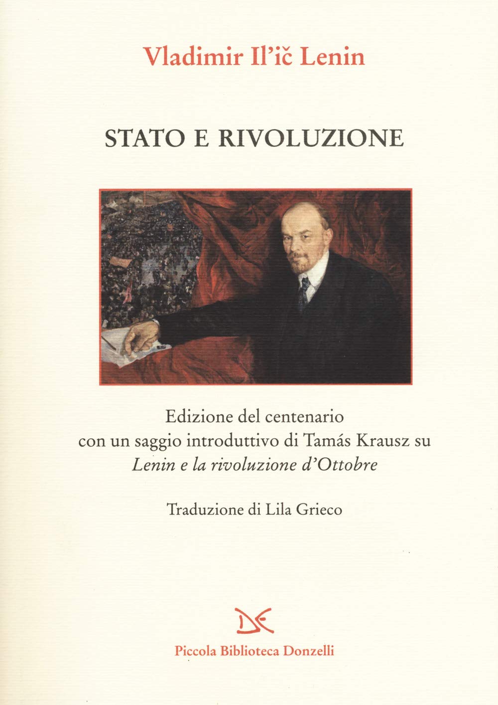 Stato e rivoluzione (Piccola Biblioteca Donzelli) Social Sciences