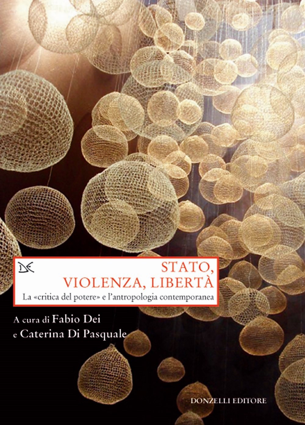 Stato, violenza, libertà. La 'critica del potere' e l'antropologia contemporanea Social Sciences