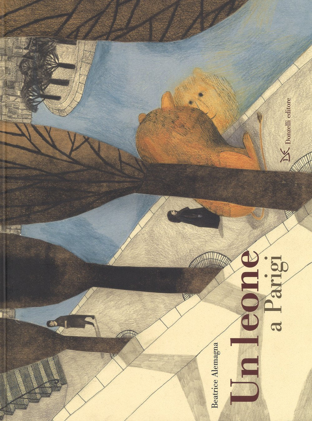Un leone a Parigi. Ediz. a colori (Fiabe e storie (album)) Children's books
