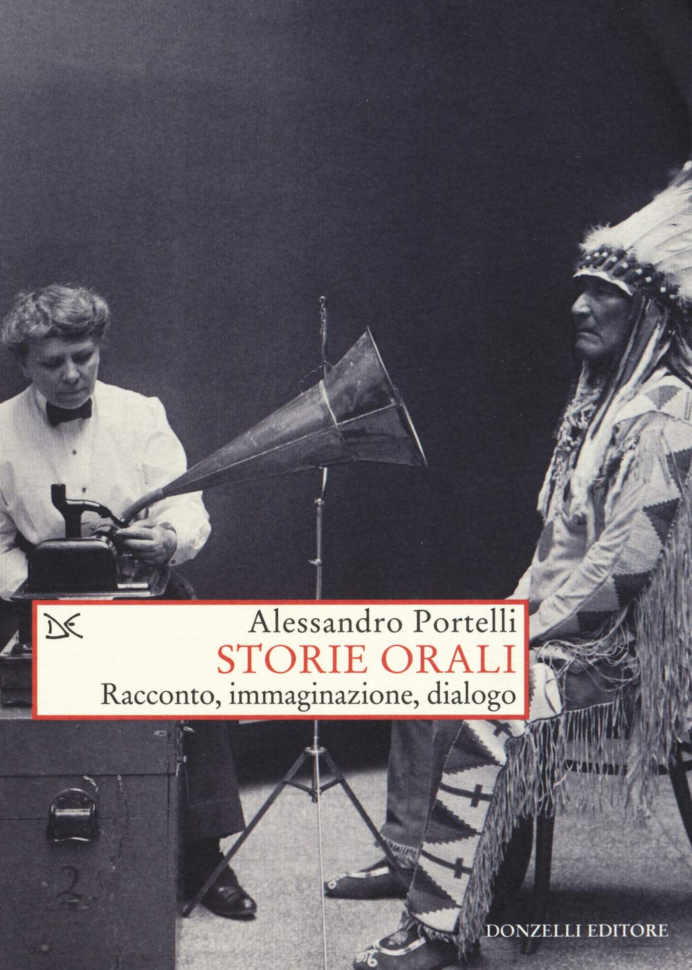 Storie orali. Racconto, immaginazione, dialogo book