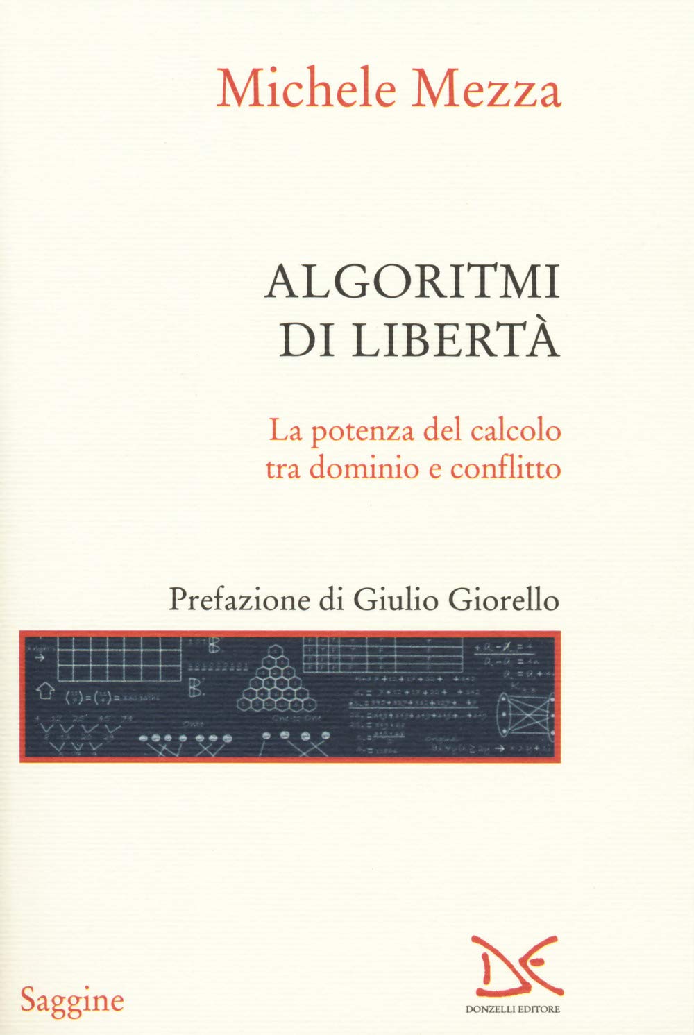 Algoritmi di libertà. La potenza del calcolo tra dominio e conflitto book