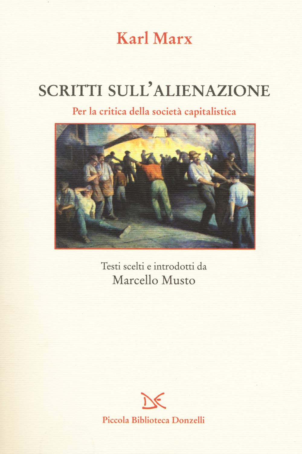 Scritti sull'alienazione. Per la critica della società capitalistica book